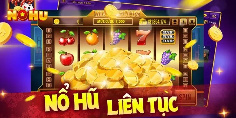 Nổ Hũ Phát Phát NOHU - Mang Thưởng Khủng Cho Mọi Người Chơi